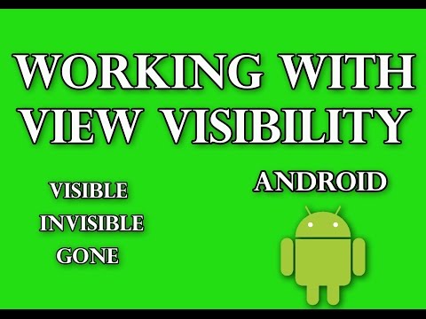 Working with View Visibility in Android
