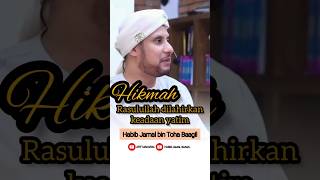Download lagu HIKMAH RASULULLAH DILAHIRKAN DALAM KEADAAN YATIM - HABIB JAMAL BIN TOHA BAAGIL mp3