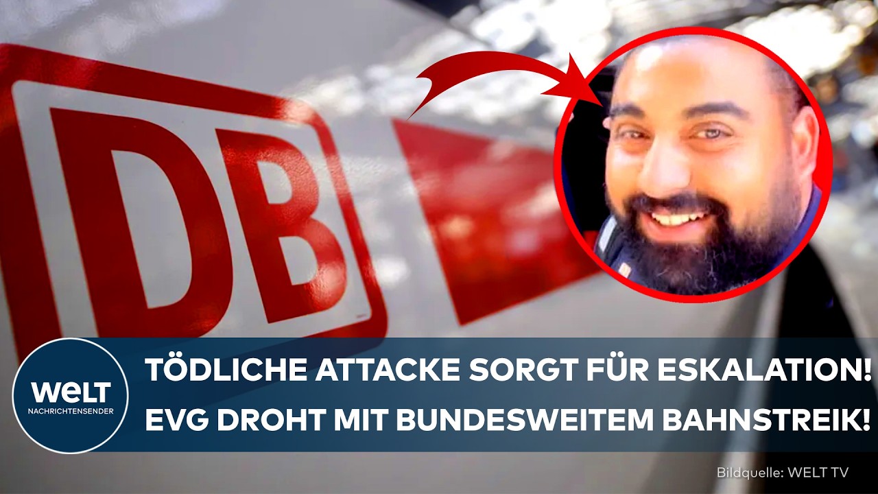 DEUTSCHLANDWEITER BAHN-STREIK DROHT: EVG fordert nach tödlicher Attacke härteres Strafrecht!