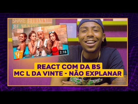 REACT COM MC LUAN DA BS - MC L da Vinte   Não Explanar ( Official Music Video )
