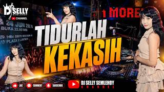 Download lagu FUNKOT - TIDURLAH KEKASIH || COVER BY DJ SELLY SEMLEHOY mp3 Download lagu FUNKOT - TIDURLAH KEKASIH || COVER BY DJ SELLY SEMLEHOY mp3