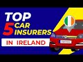 Top 5 Car Insurance Companies In Ireland Compared Top 5 Car Insurance Companies In Ireland 2025