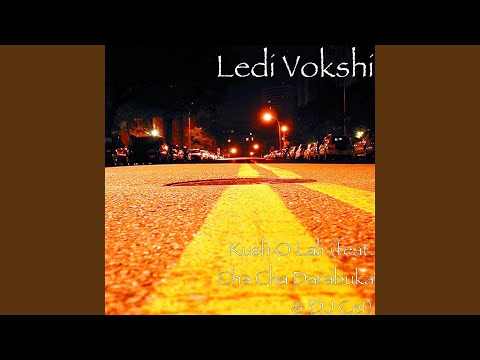 Kush O Lali (feat. Cha Cha Darabuka & DJ Ce1)