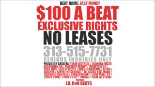 *NEW*(SOLD)(Fast Money) LiL RoN Beats