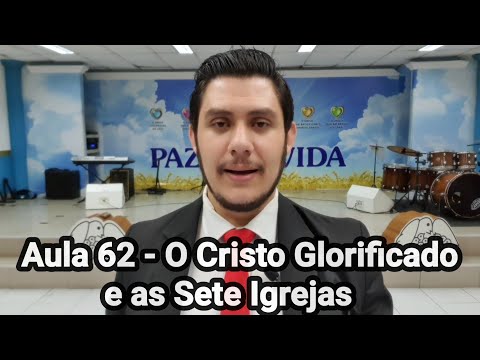 Master Level - New Testament Revelation - Lesson 62 - The Glorified Christ and the Seven Churches