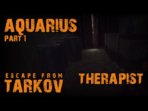 Tarkov | Operation Aquarius - Part 1 | Quest Therapist