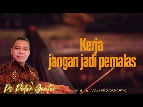 PEMALAS  MISKIN BODOH  TIDAK MAU KERJA    - PETER GUNTUR