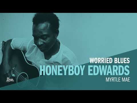 David "Honeyboy" Edwards - Myrtle Mae (Official Audio)