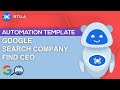 Automation Template Google Search & Find CEO Of Company