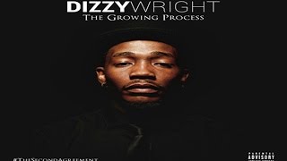 Dizzy Wright - Daddy Daughter Relationship (The Growing Process)