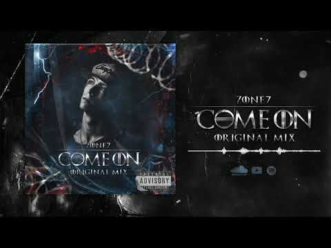 Zone7 - Come On (Original Mix) FREE DOWNLOAD