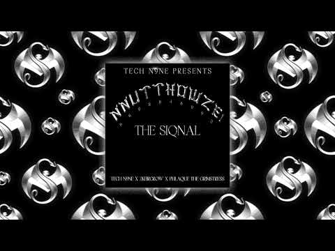 Tech N9ne Presents: NNUTTHOWZE! - The Siqnal | Official Audio