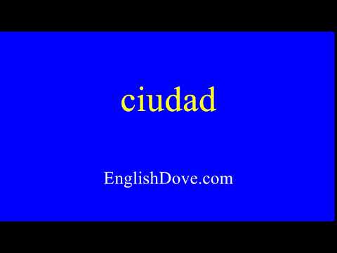 How to pronounce ciudad in American English.