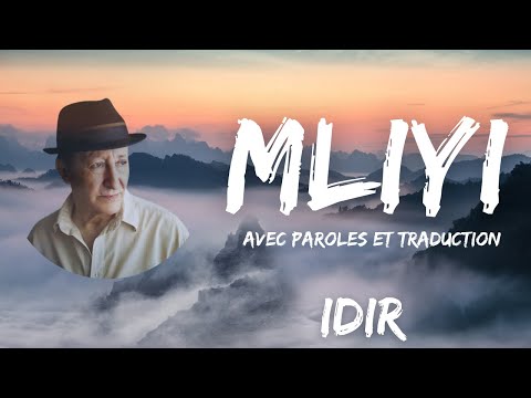 Mliyi - Dis moi | Idir | Avec Paroles et Traduction