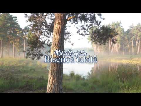 Maria Braghidin - Biserică iubită