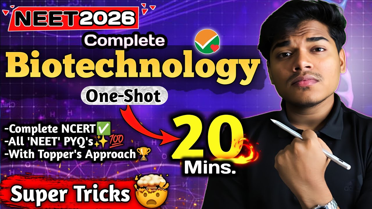 Complete BIOTECHNOLOGY✅️ One Shot | NEET Biology | Class 12th | CBSE Boards #neet2026