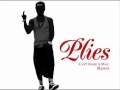 Plies Can T Raise A Man K Michelle Remix