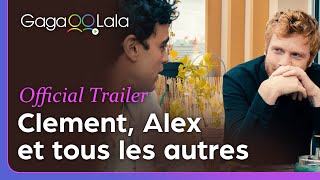 Clément, Alex et Tous les Autres