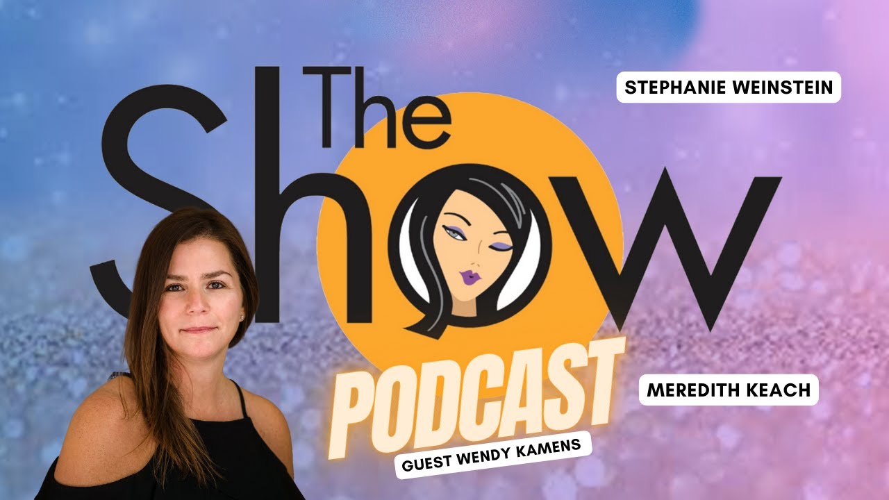 The Show with Weinstein and Keach: Wendy Kamens