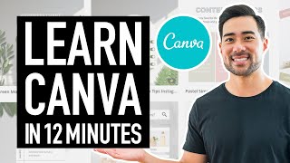 CANVA TUTORIAL FOR BEGINNERS 2021 // Learn Canva In 12 Minutes