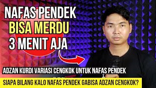 Download lagu 3 MENIT DOANG ❗ Adzan KURDI NAFAS PENDEK Tapi Ada Cengkoknya Jadi kayak gini [2025] mp3