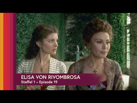⚜️ Elisa von Rivombrosa, Staffel 1 - Folge 19 |  👑 Zwischen Adel, Intrigen und Leidenschaft ❤️