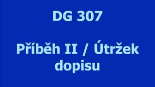 DG 307 - Příběh II (Útržek dopisu)