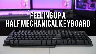 Half Mechanical Keyboards! Are They Worth It?