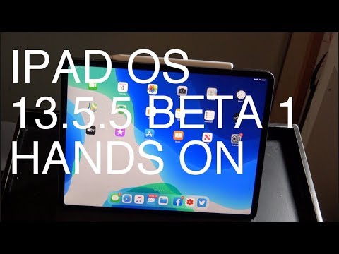 iPad OS 13.5.5 Beta 1 Hands On