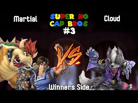 Super No Cap Bros 3 - Winners Side - Martial vs Cloud
