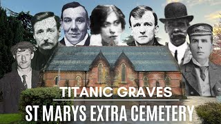 Titanic Graves - St Mary’s Extra Cemetery, Southampton