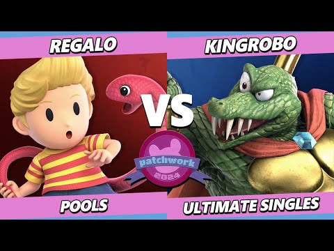 Patchwork 2024 - Regalo (Lucas) Vs. KingRoBo (King K. Rool) Smash Ultimate - SSBU
