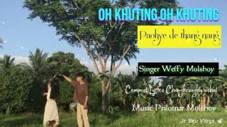Download lagu Oh khuting oh khuting _-Weffy Molshoy New kau bru Offcial song romantic Song Original-_(256k) mp3