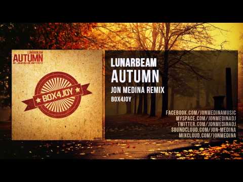 Lunarbeam - Autumn (Jon Medina Remix)