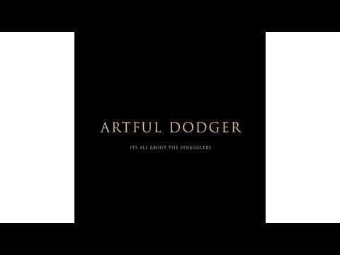 Artful Dodger - Movin' Too Fast