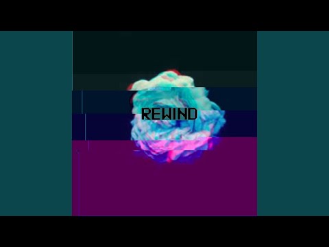 Rewind