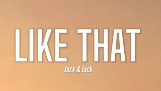 Jack &amp; Jack - Like That [TikTok Remix] [Lyrics]