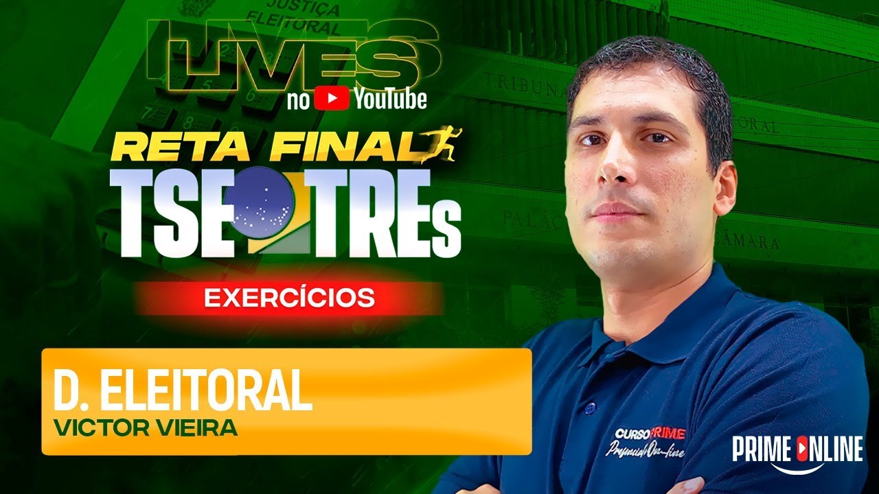 RETA FINAL TSE - TRES | DIREITO ELEITORAL | PROF. VICTOR VIEIRA