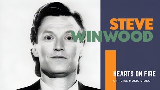 Steve Winwood - Hearts On Fire