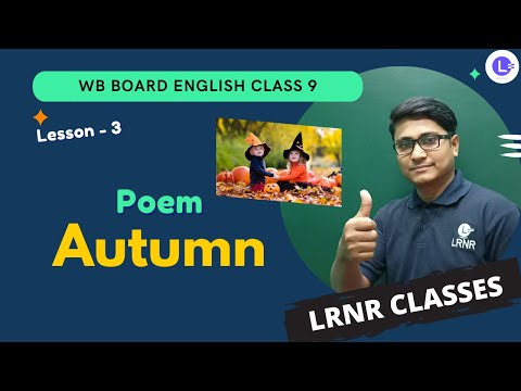 Autumn | John Clare Class 9 Lesson 3 | Explanation