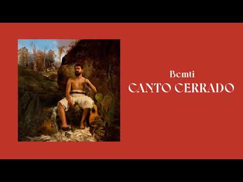 Bemti - Canto Cerrado (audio / letra)