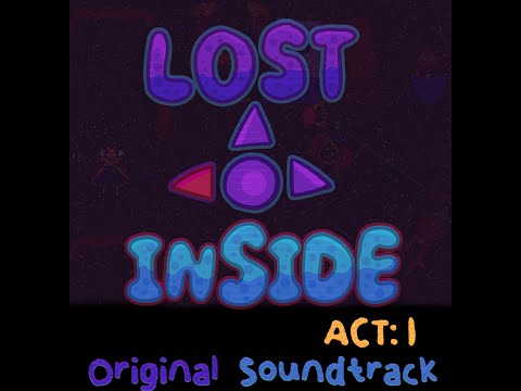 Lost Inside Act 1 OST: 013 - Hope