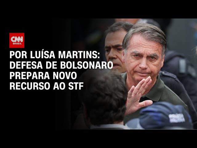 Advogado de Jair Bolsonaro prepara novo recurso ao STF | BASTIDORES CNN