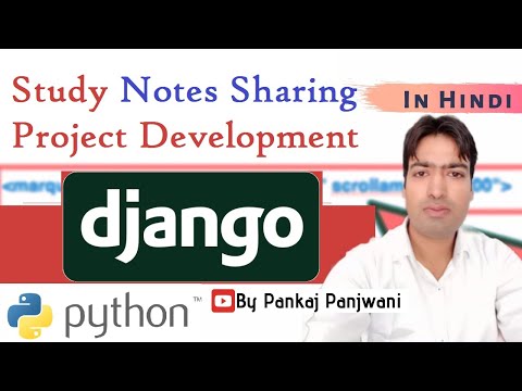 34 Python Django Project || Notes Sharing Site || Hindi