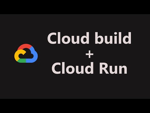 Deploy to Cloud Run using Cloud Build