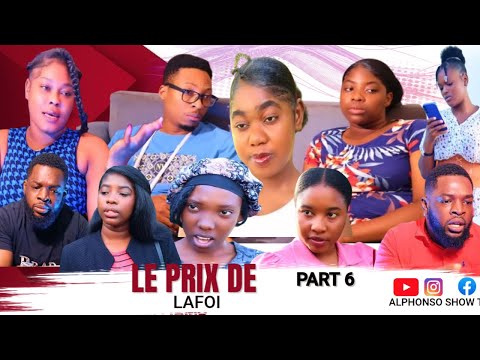 LE PRIX DE LAFOI PART #6 Full Haitian moves 2026 film chretiene Film Haitien complet film Ayisyen 
