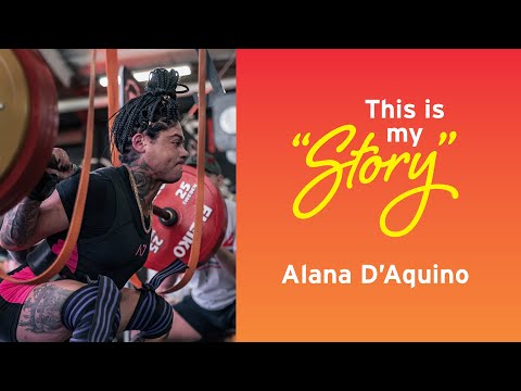 This is my Story: Alana D'Aquino