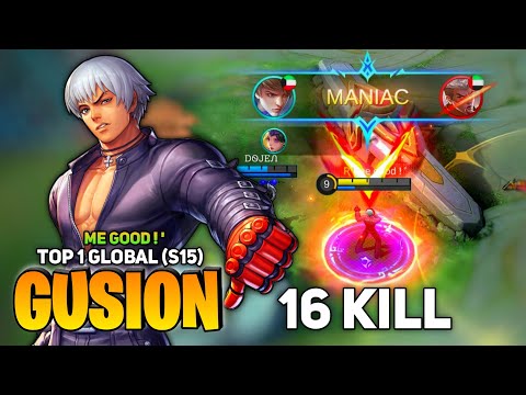 MANIAC! Gusion Fast Hand Gameplay [ Top 1 Global Gusion S15 ] By me good ! ` - Mobile Legends