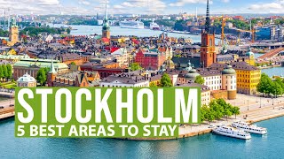 Where to stay in Stockholm