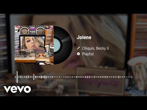 Chiquis, Becky G - Jolene (Audio)